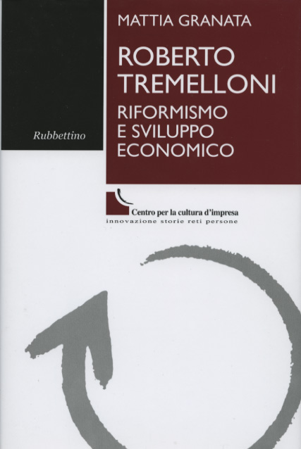 Roberto Tremelloni. Riformismo e sviluppo economico